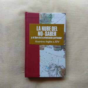 La nube del no-saber y el Libro de la orientación particular