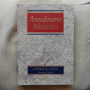 Anecdotario histórico, de Pancracio Celdrán