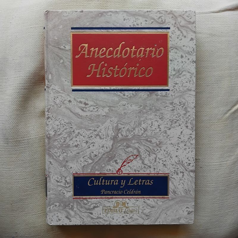 Anecdotario histórico, de Pancracio Celdrán