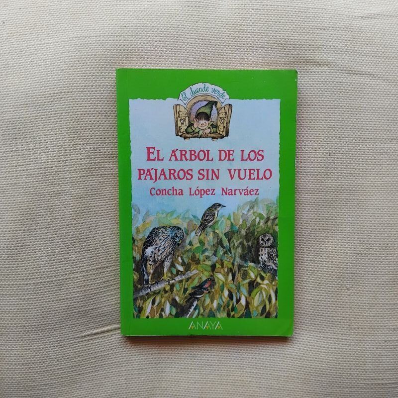 El árbol de los pájaros sin vuelo, de Concha López Narváez