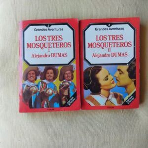 Los tres mosqueteros I y II, de Alejandro Dumas