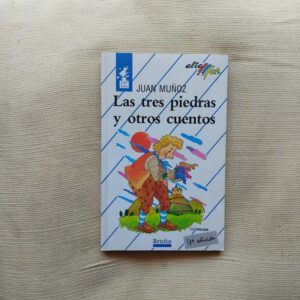 Las tres piedras y otros cuentos, de Juan Muñoz