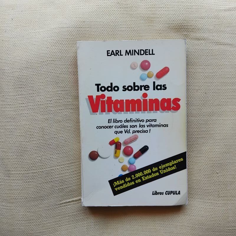 Todo sobre las vitaminas, de Earl Mindell