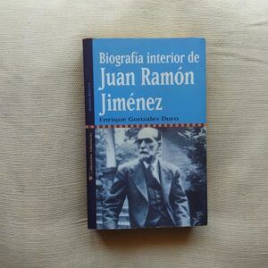 Biografía interior de Juan Ramón Jiménez