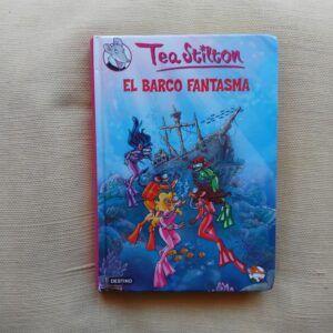 El barco fantasma. Tea Stilton 5