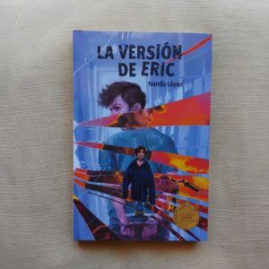 La versión de Eric, de Nando López