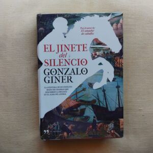 El jinete del silencio, de Gonzalo Giner