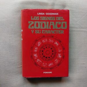 Los signos del zodíaco y su carácter, de Linda Goodman