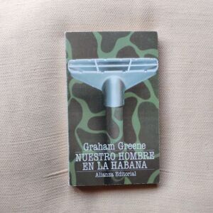 Nuestro hombre en La Habana, de Graham Greene