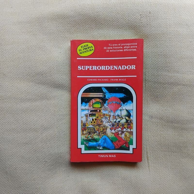 Superordenador (Elige tu Propia Aventura 23)