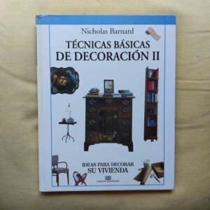 Técnicas básicas de decoración II, de Nicholas Barnard
