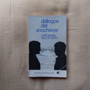 Diálogos del anochecer, de José María Vaz de Soto