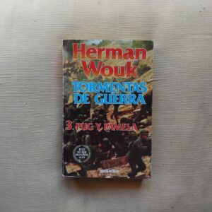 Tormentas de guerra 3. Pug y Pamela, de Herman Wouk