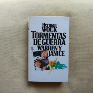 Tormentas de guerra 1. Warren y Janice, de Herman Wouk