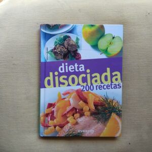 Dieta disociada. 200 recetas, de Ursula Summ