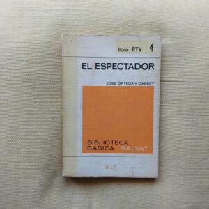 El espectador, de José Ortega y Gasset
