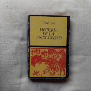 Historia de la Antigüedad, de Paul Petit