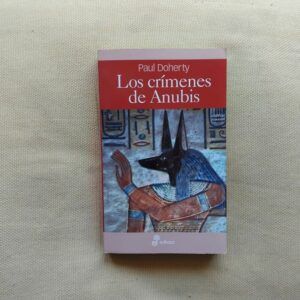 Los crímenes de Anubis, de Paul Doherty
