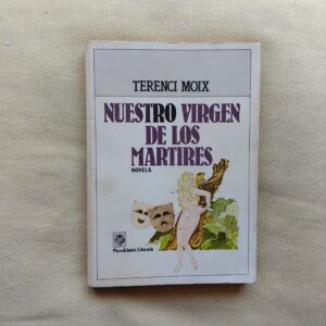 Nuestro virgen de los mártires, de Terenci Moix