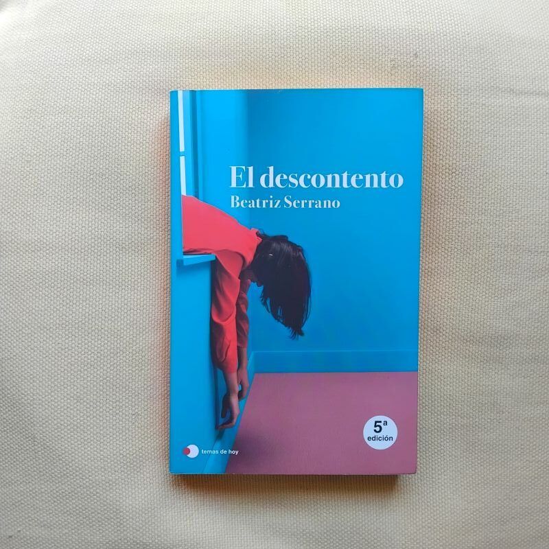 El descontento, de Beatriz Serrano