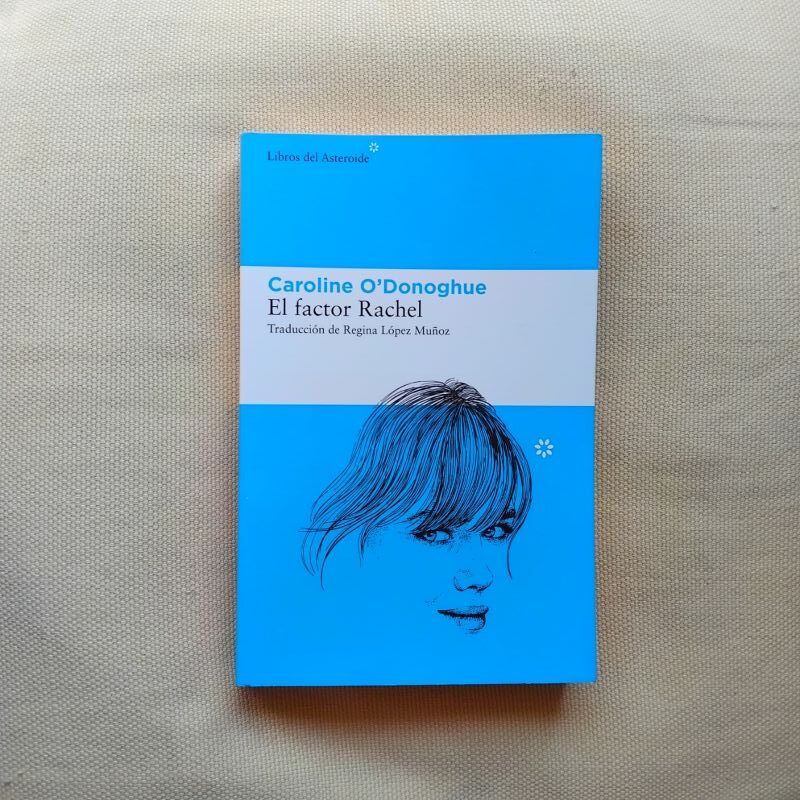 El factor Rachel, de Caroline O'Donoghue