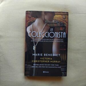 La coleccionista, de Marie Benedict y Victoria Christopher Murray