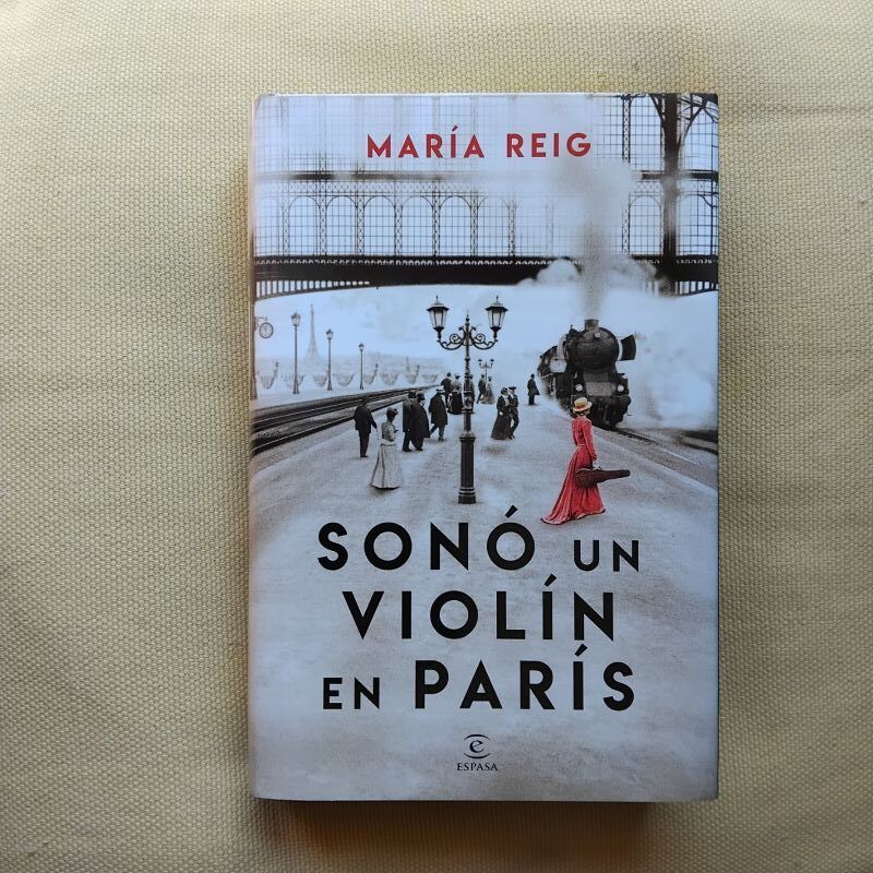 Sonó un violín en París, de María Reig