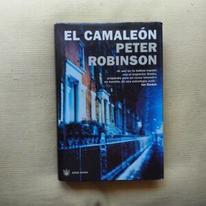 El camaleón (Serie Inspector Banks 12), de Peter Robinson