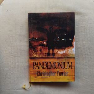 Pandemonium, de Christopher Fowler