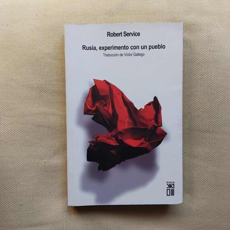 Rusia, experimento con un pueblo, de Robert Service