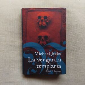 La venganza templaria, de Michael Jecks