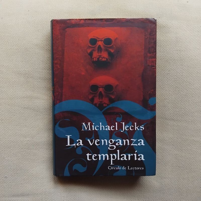 La venganza templaria, de Michael Jecks