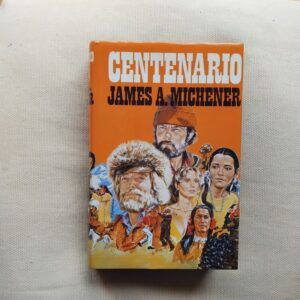Centenario, de James A. Michener