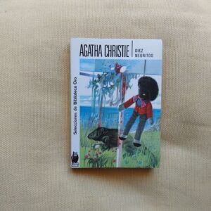 Diez negritos (Y no quedó ninguno), de Agatha Christie