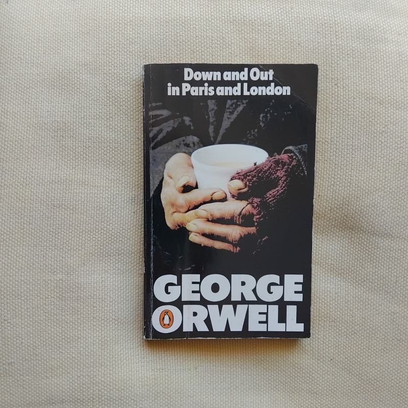 Down and Out in Paris and London, de George Orwell