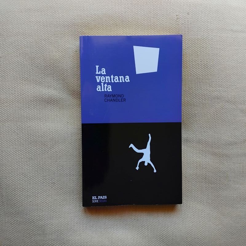 La ventana alta (Serie Philip Marlowe 3), de Raymond Chandler