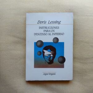 Instrucciones para un descenso al infierno, de Doris Lessing
