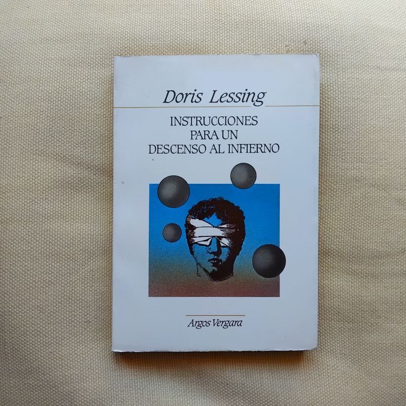 Instrucciones para un descenso al infierno, de Doris Lessing