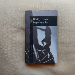 La mujer que se daba con las puertas, de Roddy Doyle