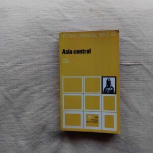 Asia Central. Volumen compilado por Gavin Hambly