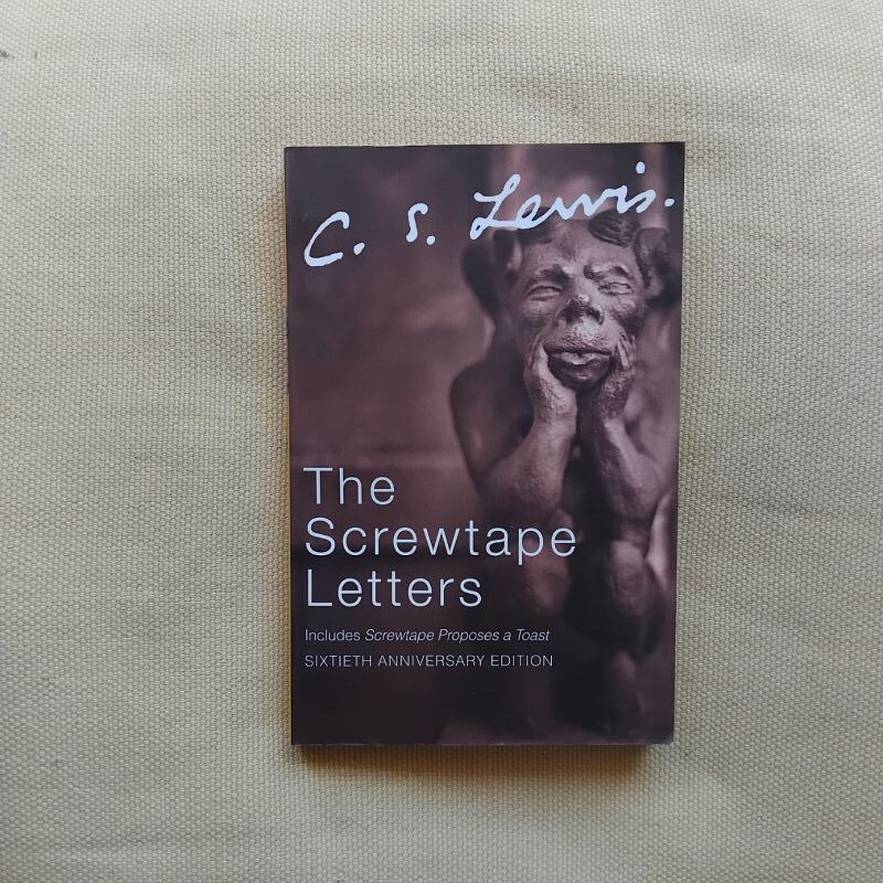 The Screwtape Letters + Screwtape Proposes a Toast