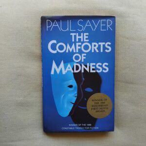 The Comforts of Madness, de Paul Sayer