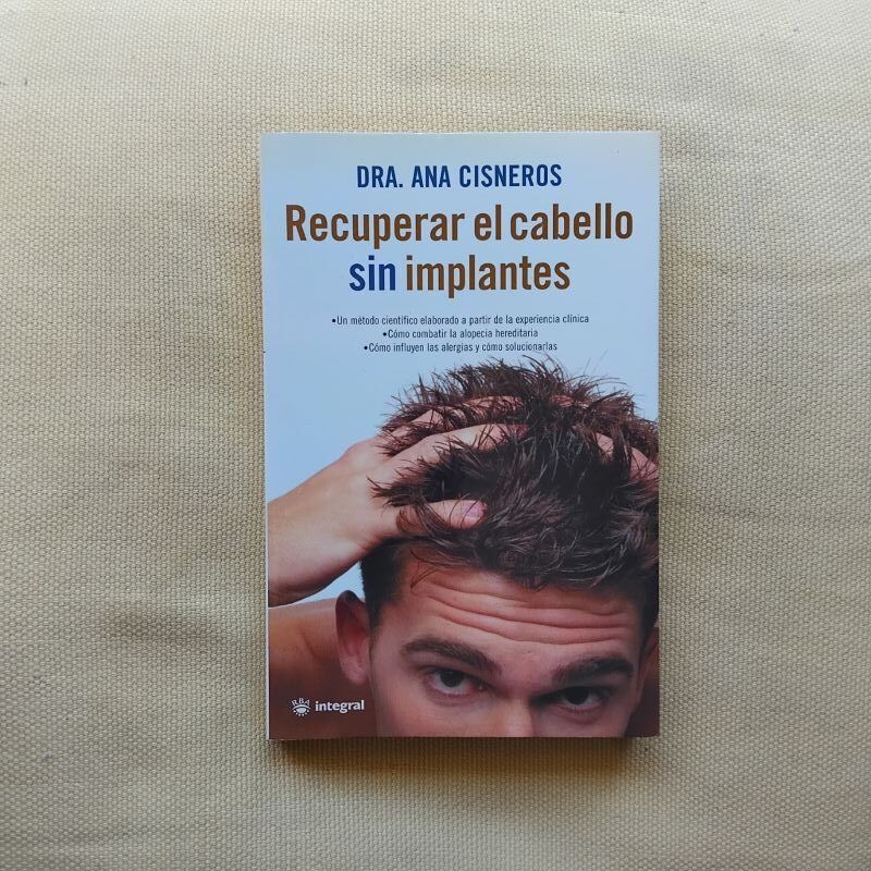 Recuperar el cabello sin implantes, de la Dra. Ana Cisneros