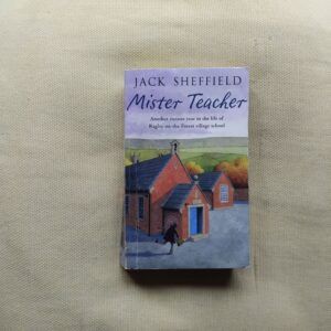 Mister Teacher, de Jack Sheffield