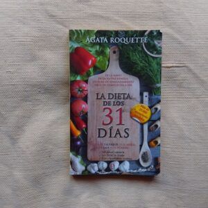 La dieta de los 31 días, de Ágata Roquette