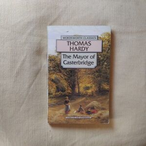 The Mayor of Casterbridge, de Thomas Hardy
