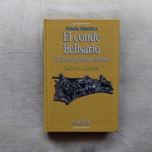 El conde Belisario. El último general romano, de Robert Graves