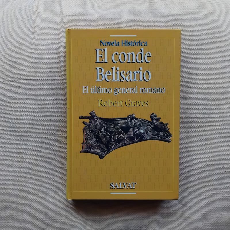 El conde Belisario. El último general romano, de Robert Graves