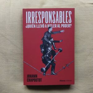 Irresponsables, de Johann Chapoutot