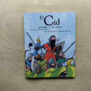 El Cid contado a los niños por Rosa Navarro Durán